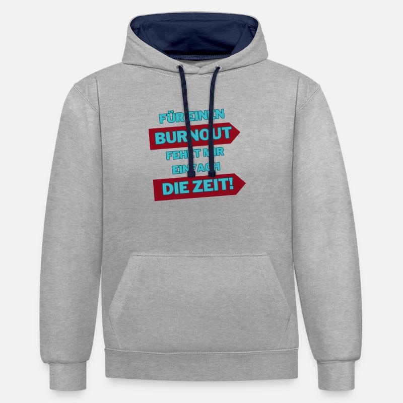 « Burn-out pendant un moment » - Sweat à capuche contrasté - gris chiné/bleu marine