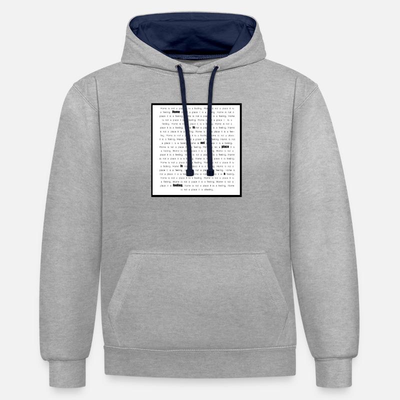La maison n’est pas un endroit, c’est un cadeau de sentiment - Sweat à capuche contrasté - gris chiné/bleu marine