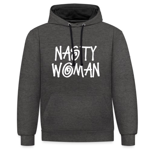 NASTY WOMAN - Contrast hoodie