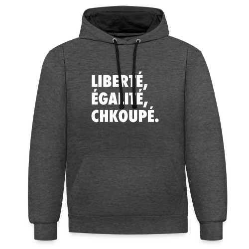 Liberté Égalité Chkoupé - Sweat-shirt contraste