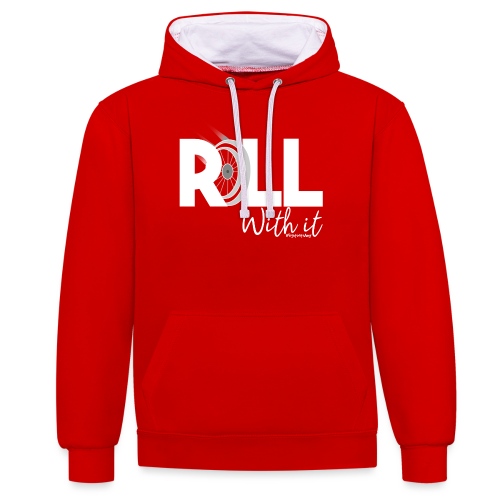 Amy's 'Roll with it' design (white text) - Contrast hoodie