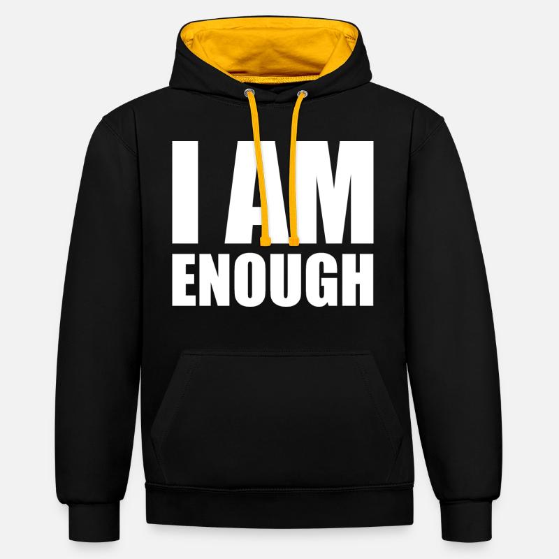 I am enough - Sweat à capuche contrasté - noir/or