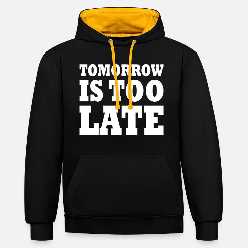 Tomorrow is too late - Sweat à capuche contrasté - noir/or