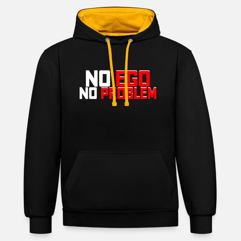 Pas d'ego, pas de problème - Sweat à capuche contrasté - noir/or