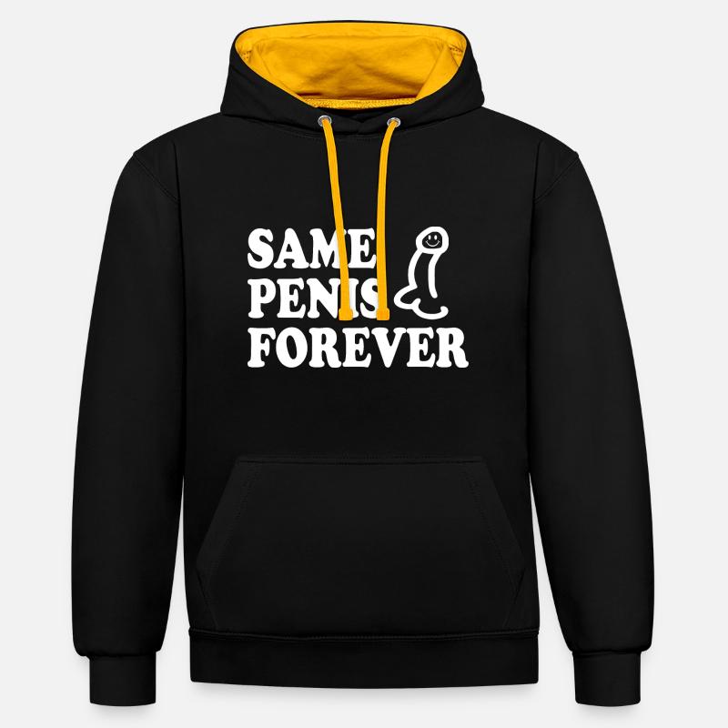 Same penis forever - Sweat à capuche contrasté - noir/or