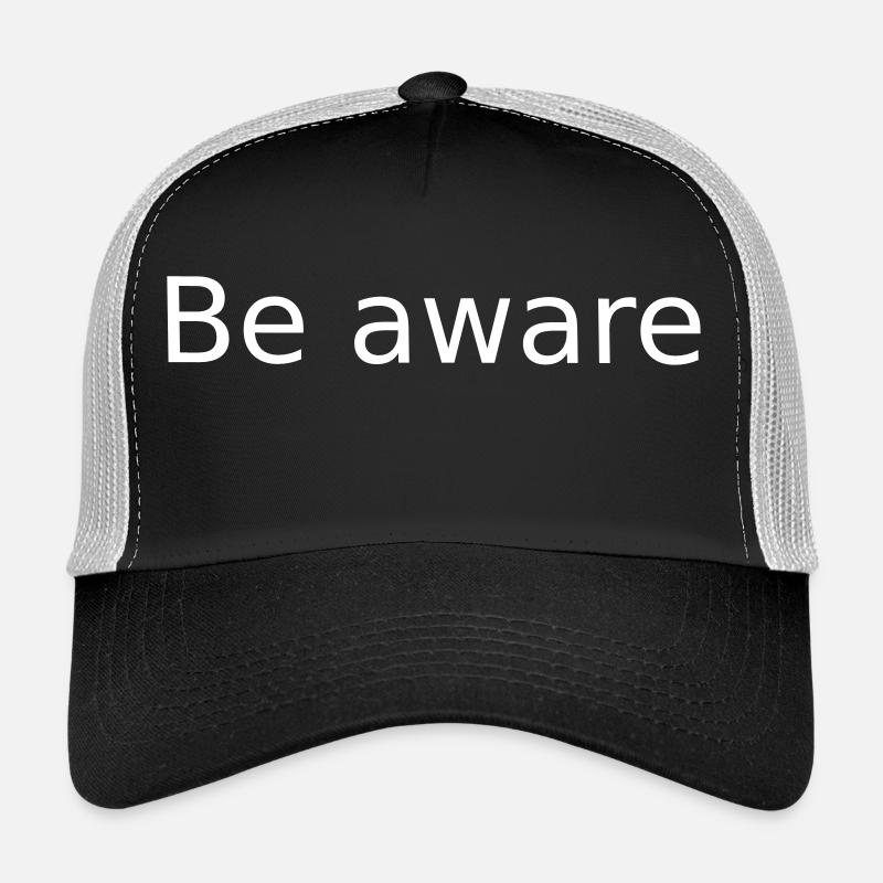 Soyez conscient. Sois conscient - Casquette trucker  - noir/gris pierre