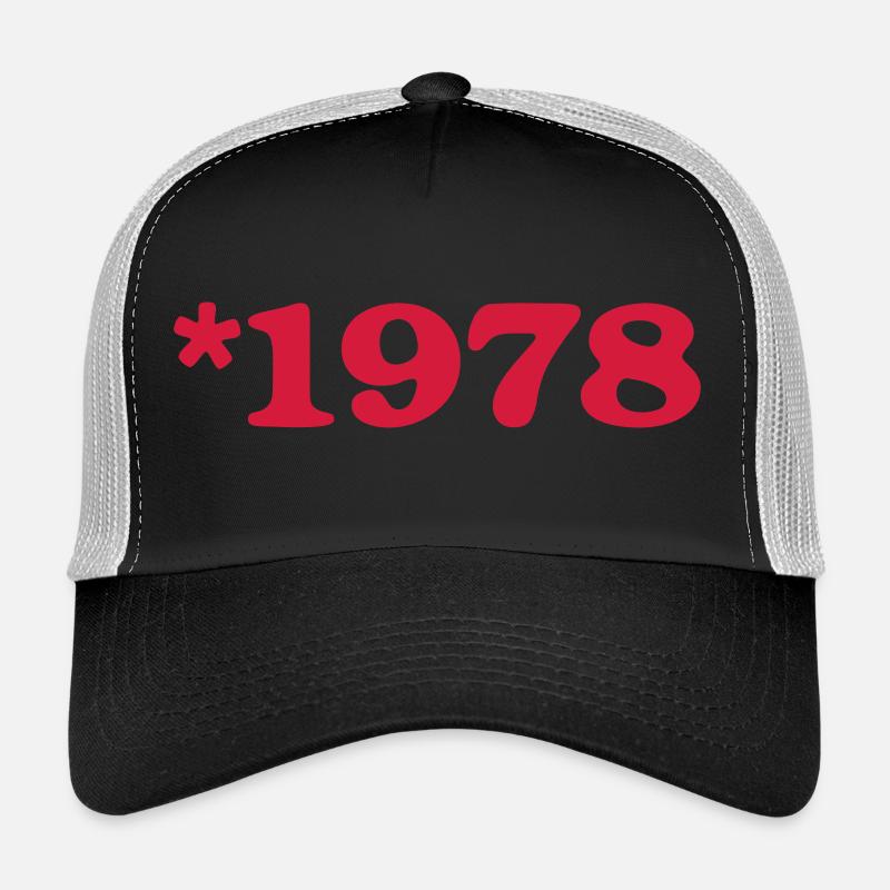 Anniversaire - né en 1978 * Casquette trucker 