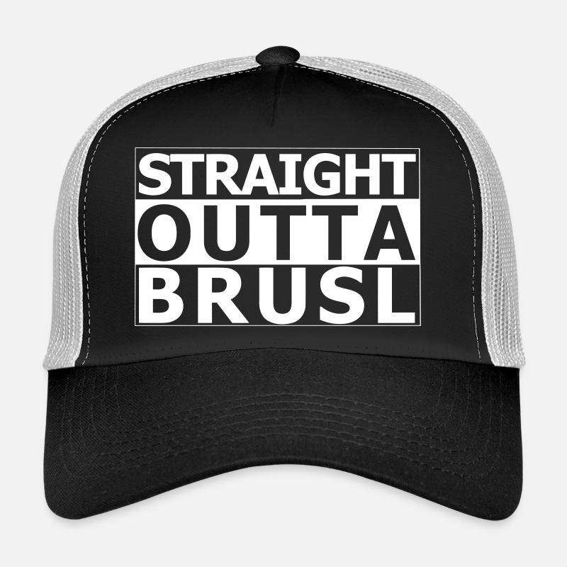 straight outta brusl Trucker Cap