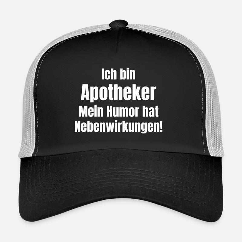 L’humour du pharmacien a des effets secondaires Casquette trucker 