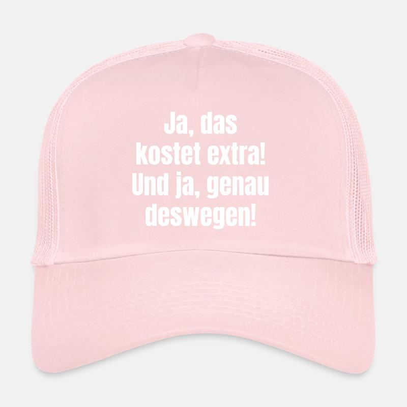 , cela coûte plus cher ! Et , c’est exactement pourquoi ! Casquette trucker 