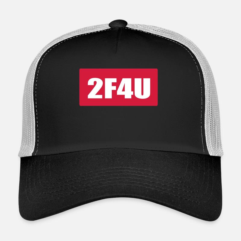 2F4U Too fast for you Trucker Cap