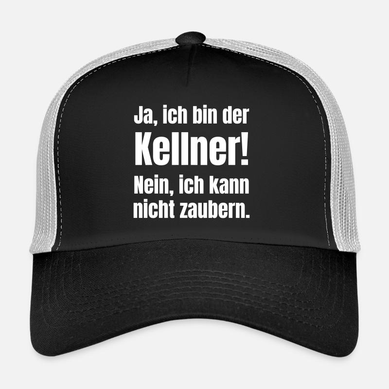 Kellner kann nicht zaubern. - Trucker Cap - Schwarz/Steingrau