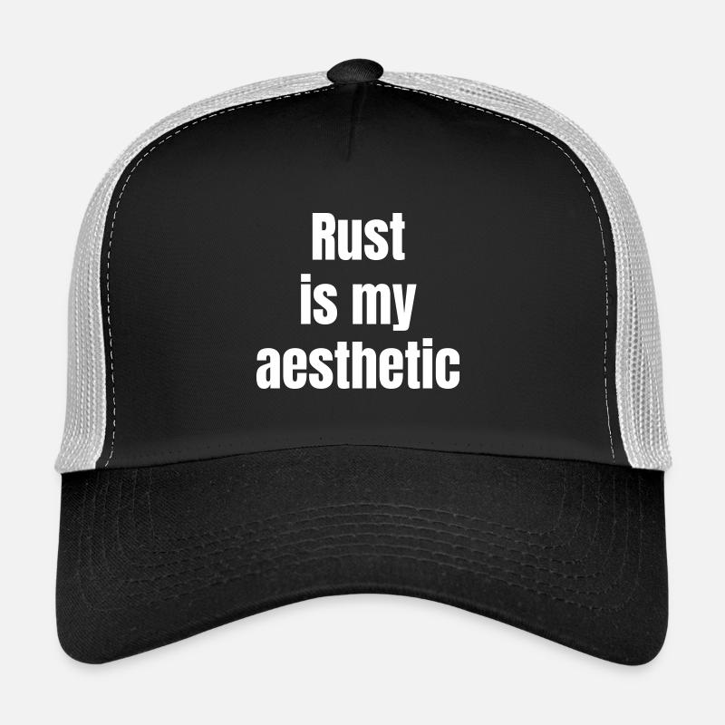 Rust is my asthetic - Trucker Cap - Schwarz/Steingrau