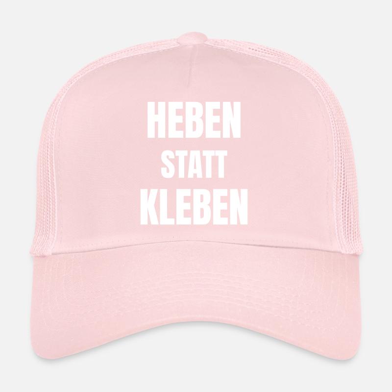 Heben statt Kleben Trucker Cap
