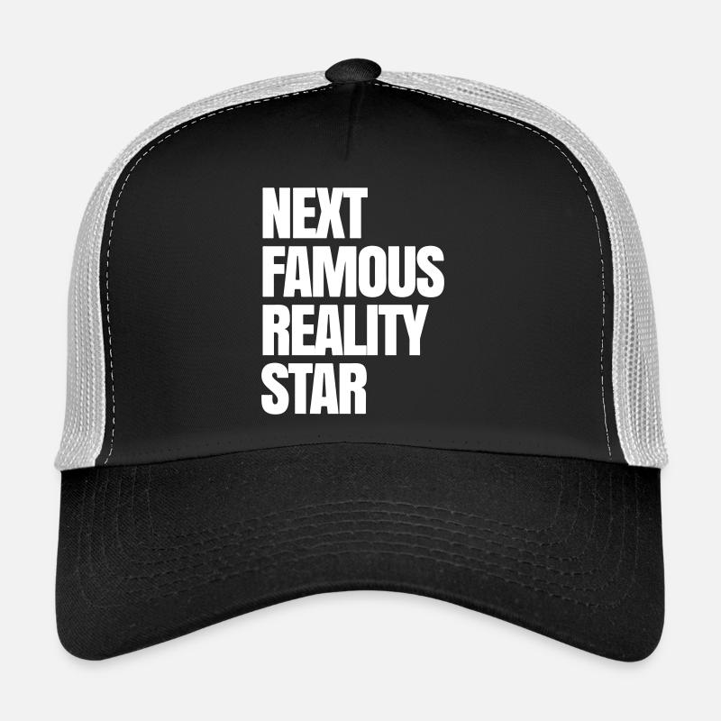 Next famous reality star realitystar - Trucker Cap - Schwarz/Steingrau