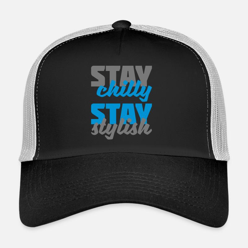 stay chilly stay stylish multicolored lettering - Trucker Cap - black/stone grey