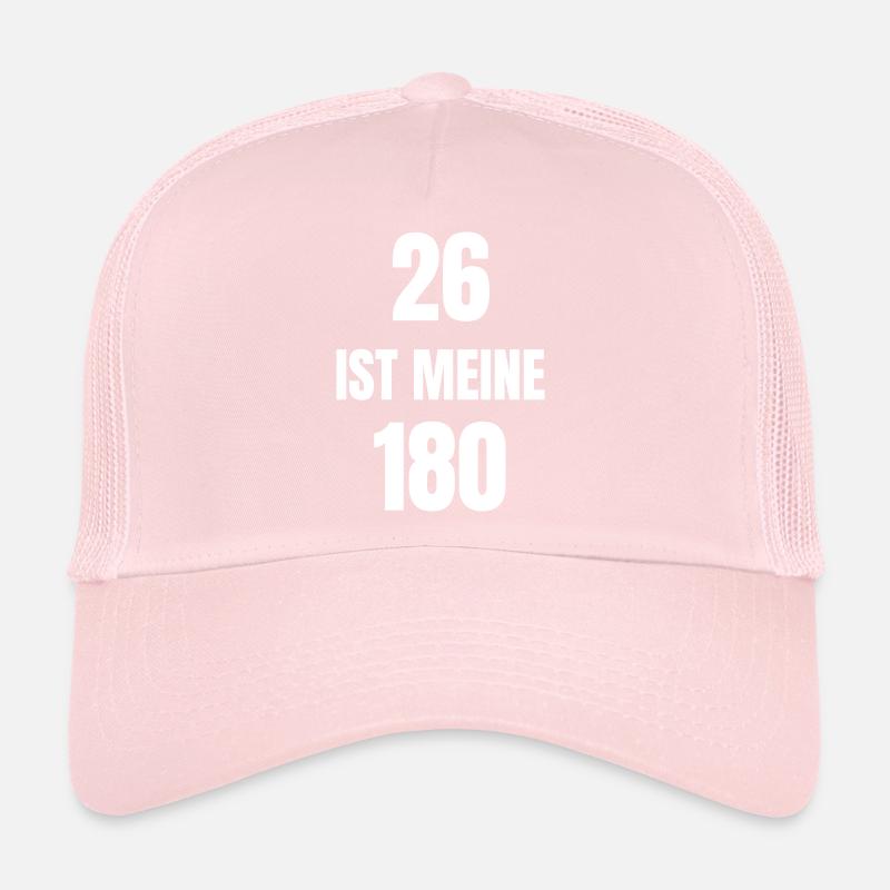 26 est mon 180 Casquette trucker 