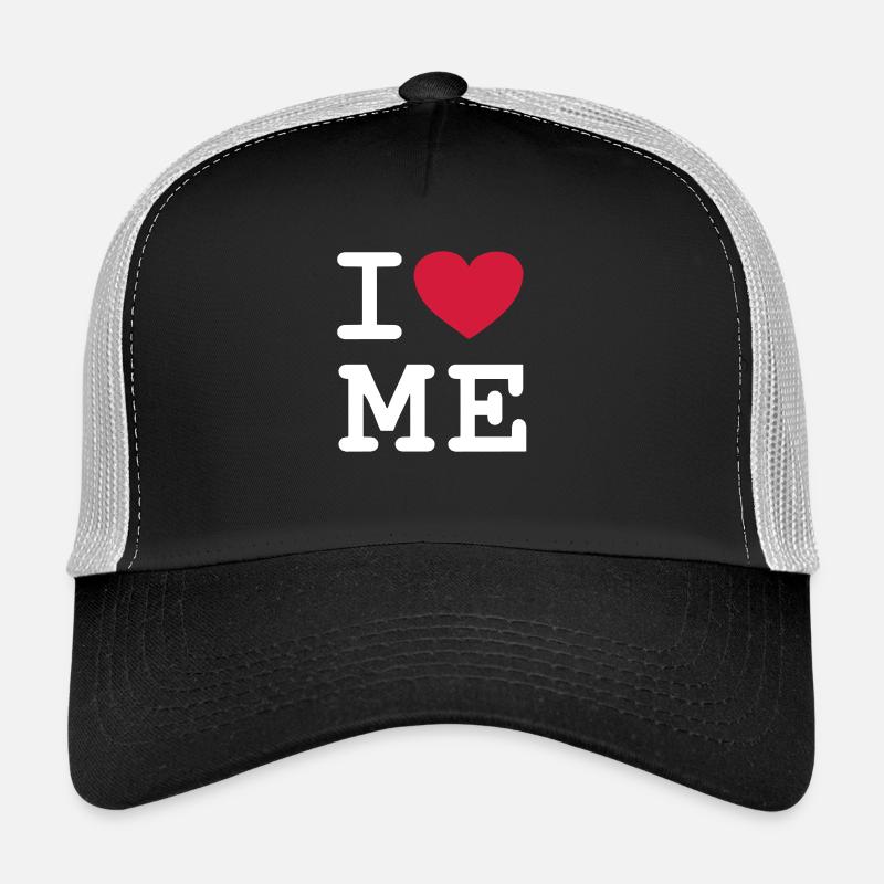 I love me Trucker Cap