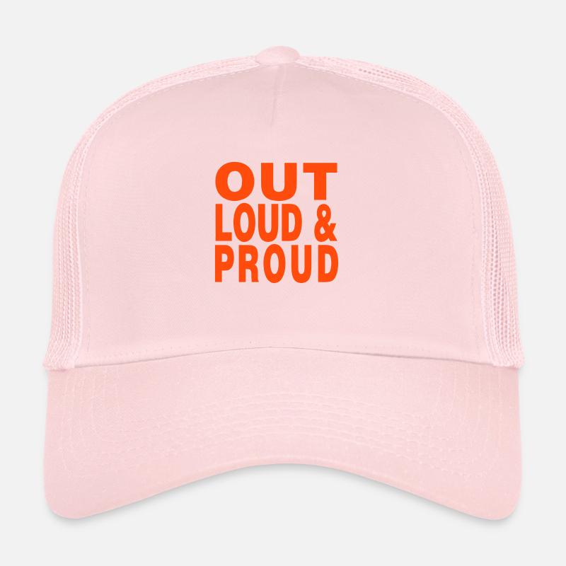 out loud and proud Trucker Cap