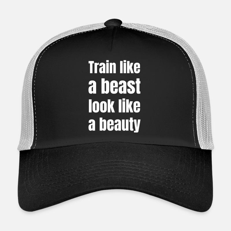 Train like a beast look like a beauty Trucker Cap