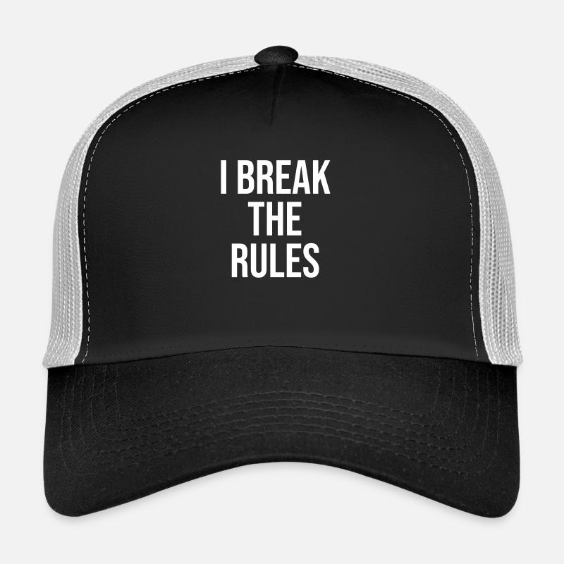 I break the rules Casquette trucker 