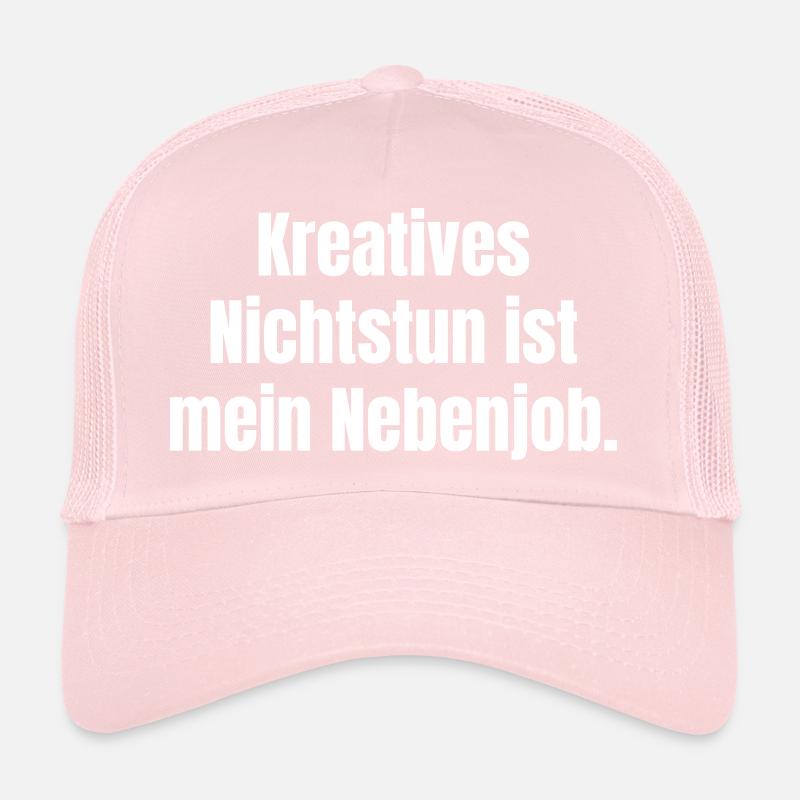 L’oisiveté créative est mon travail à temps partiel. Casquette trucker 