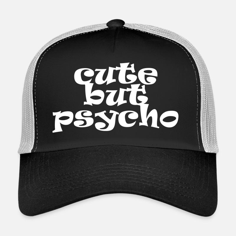 cute but psycho - Süß aber Psycho - Spruch Trucker Cap