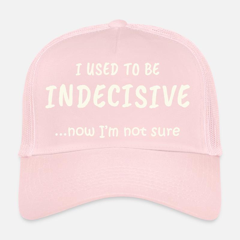 Mode indécis Casquette trucker 