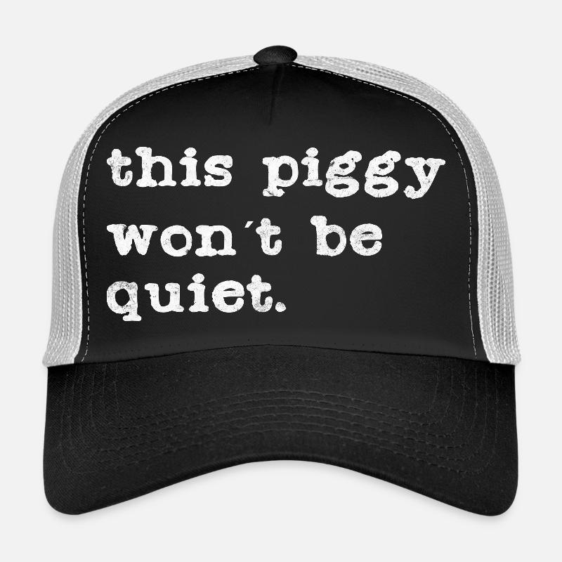 Dieses Piggy wird laut Trucker Cap