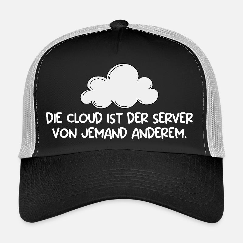 Support technique LE CLOUD EST LE SERVEUR Casquette trucker 
