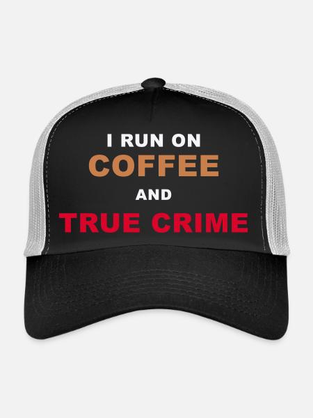 Fan de true crime - Je fonctionne au café et au True Crime Po - Casquette trucker  - noir/gris pierre - Devant