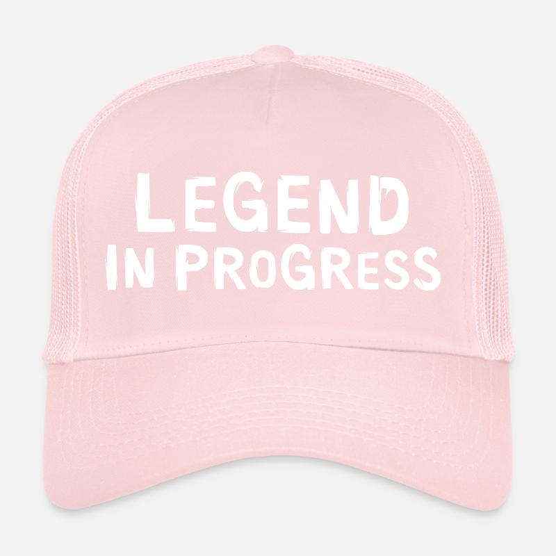 Legend in Progress - funny sayings Trucker Cap