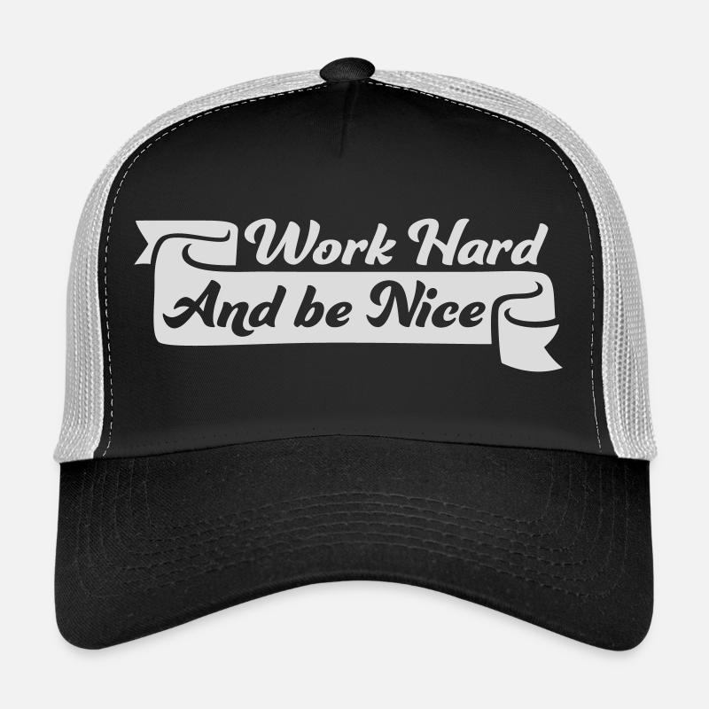 Work Hard Be Nice Motivation Positiver Geist Zitat Trucker Cap