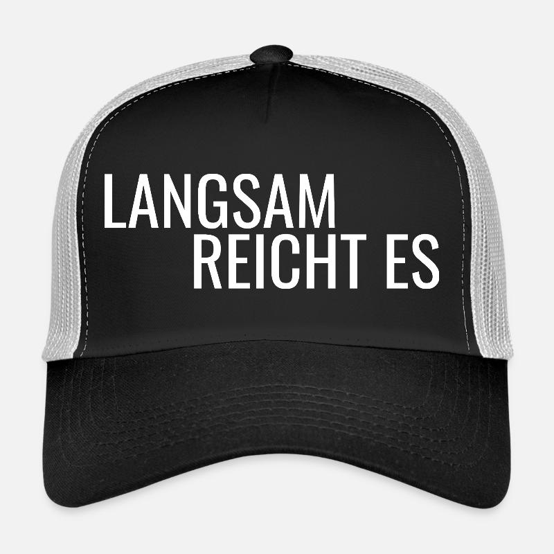 Slowly enough, Trucker Cap