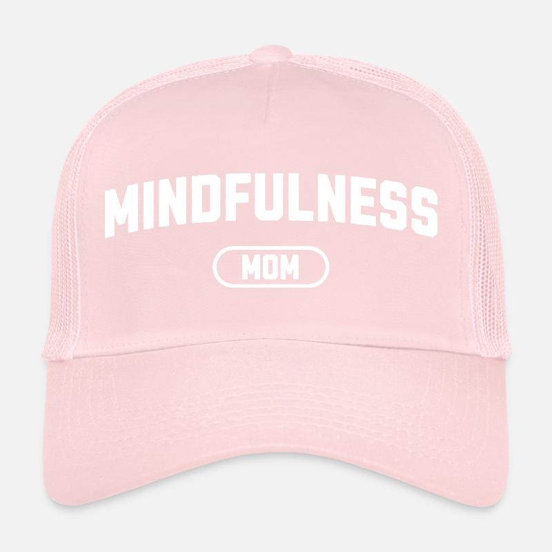 Mindfulness Mom Trucker Cap