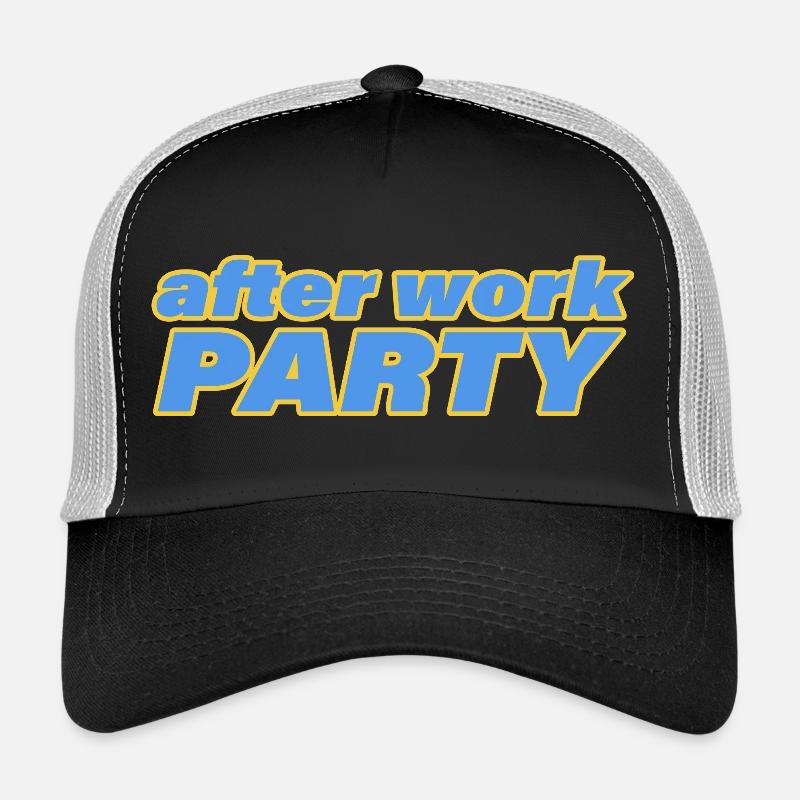 AFTER WORK PARTY Trucker Cap