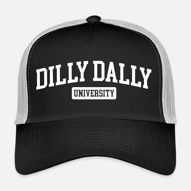 Dilly Dally University Procrastinate Threshing Trucker Cap