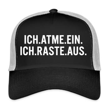 Ich atme ein, ich raste aus - Trucker Cap - Schwarz/Steingrau - Vorne