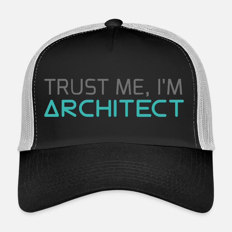 Architecte / Architecture: Trust Me, je suis architecte Casquette trucker 