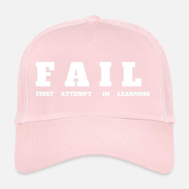 FAIL- First Attempt in Learning - Motivation Tee Trucker Cap