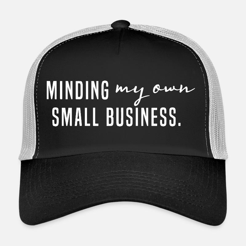 Sich um mein eigenes kleines Geschäft kümmern Trucker Cap