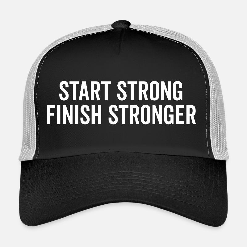 Stark starten Stärker abschließen Trucker Cap