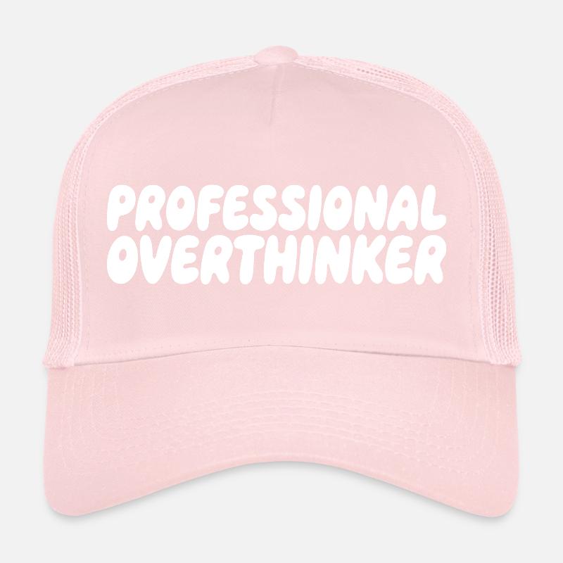 Professional Overthinker Humor Saying Trucker Cap