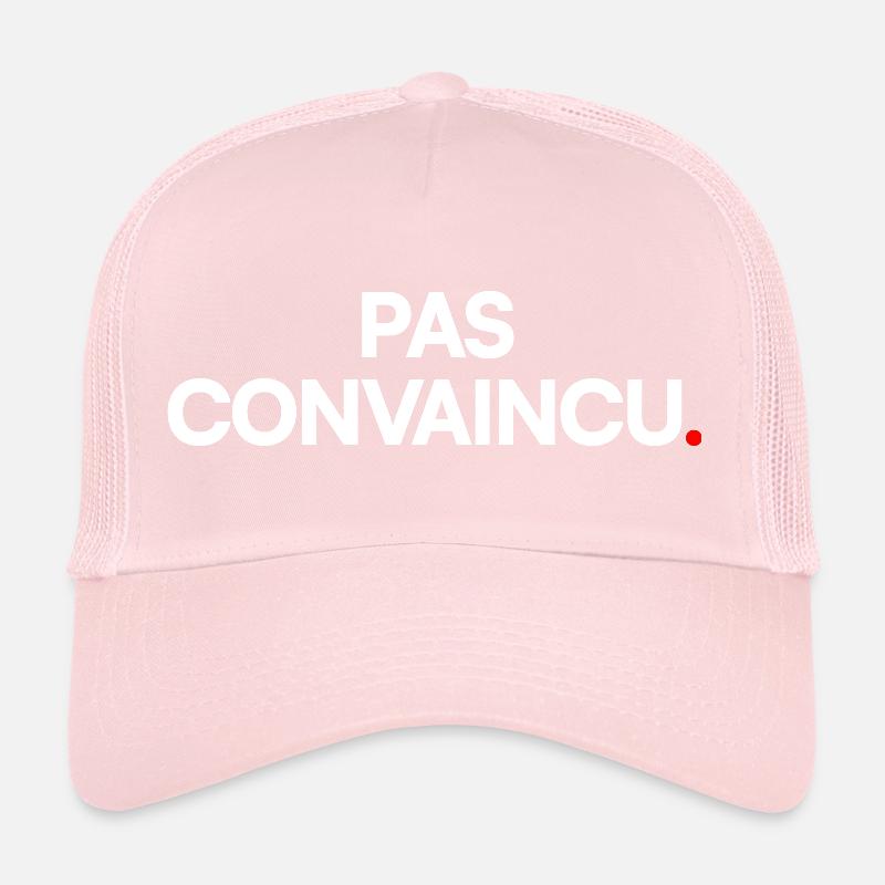 Pas convaincu Casquette trucker 
