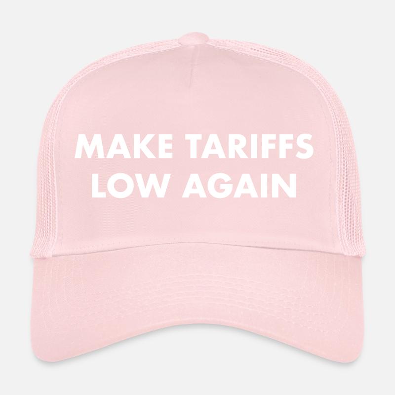 Make Tariffs Low Again Trucker Cap