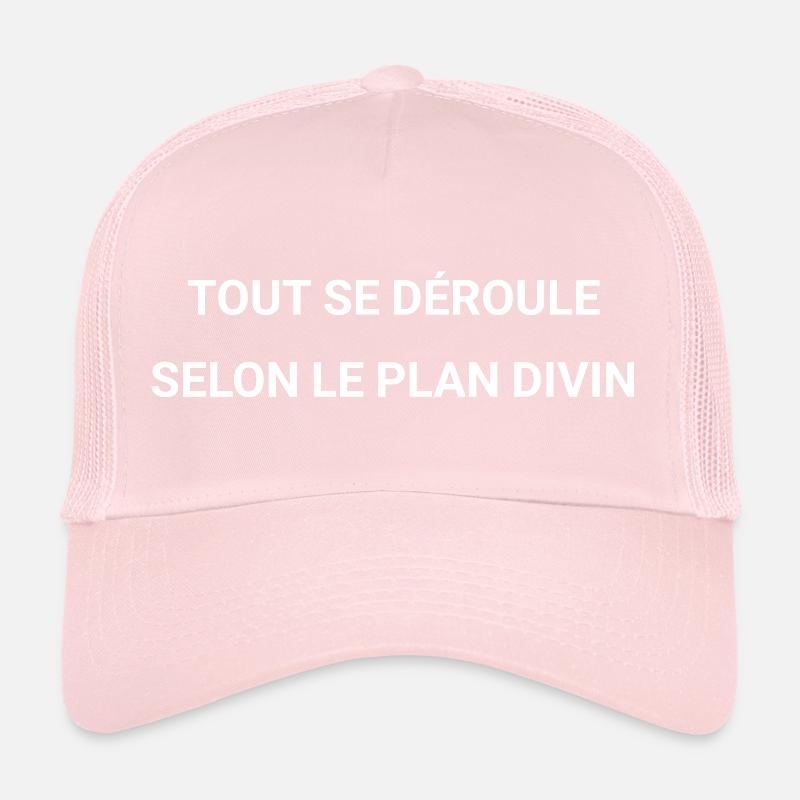 Tout se déroule, selon le plan divin  Casquette trucker 