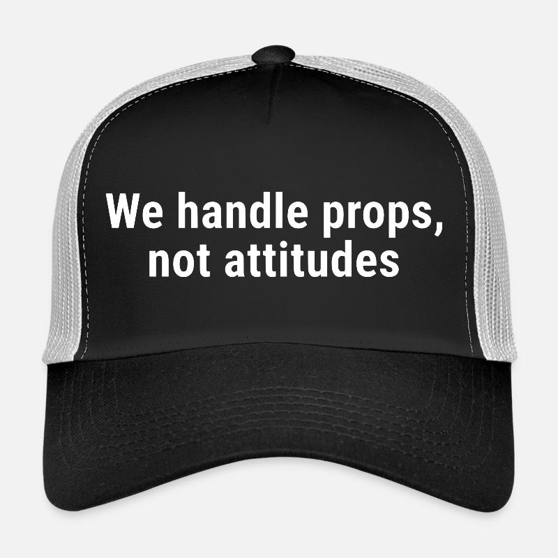 Nous manipulons les accessoires, pas les attitudes blanches Casquette trucker 