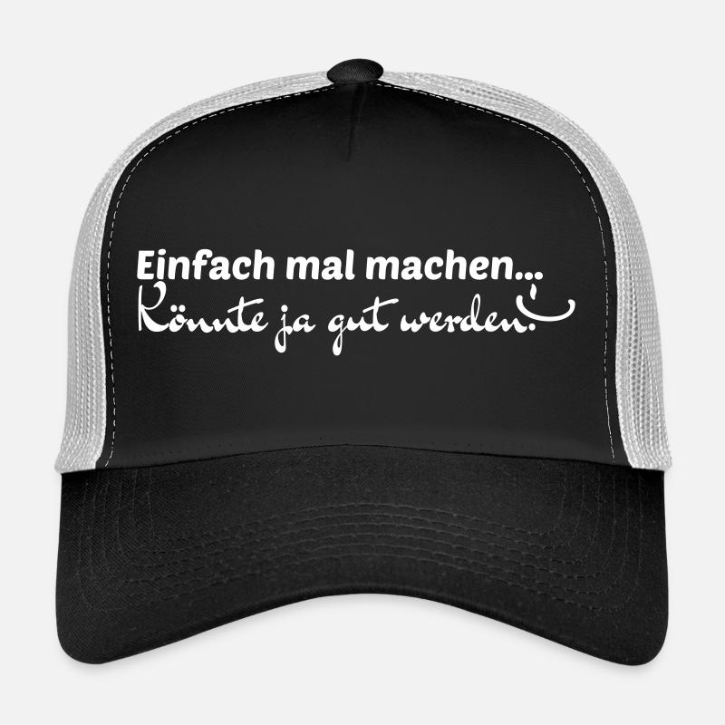 Einfach mal machen... - Trucker Cap - Schwarz/Steingrau