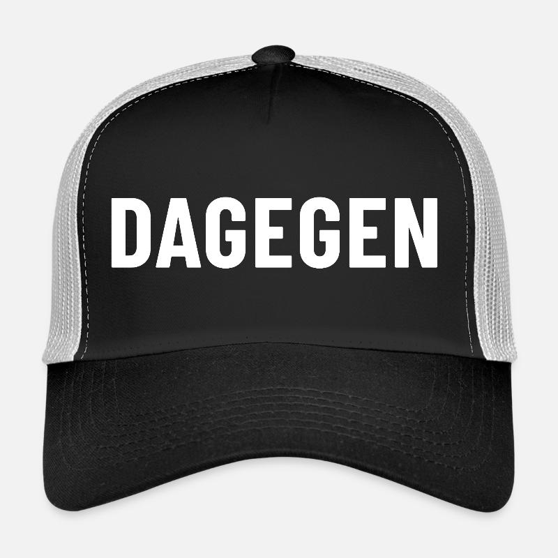 Dagegen einfach nur dagegen grundsätzlich dagegen Trucker Cap