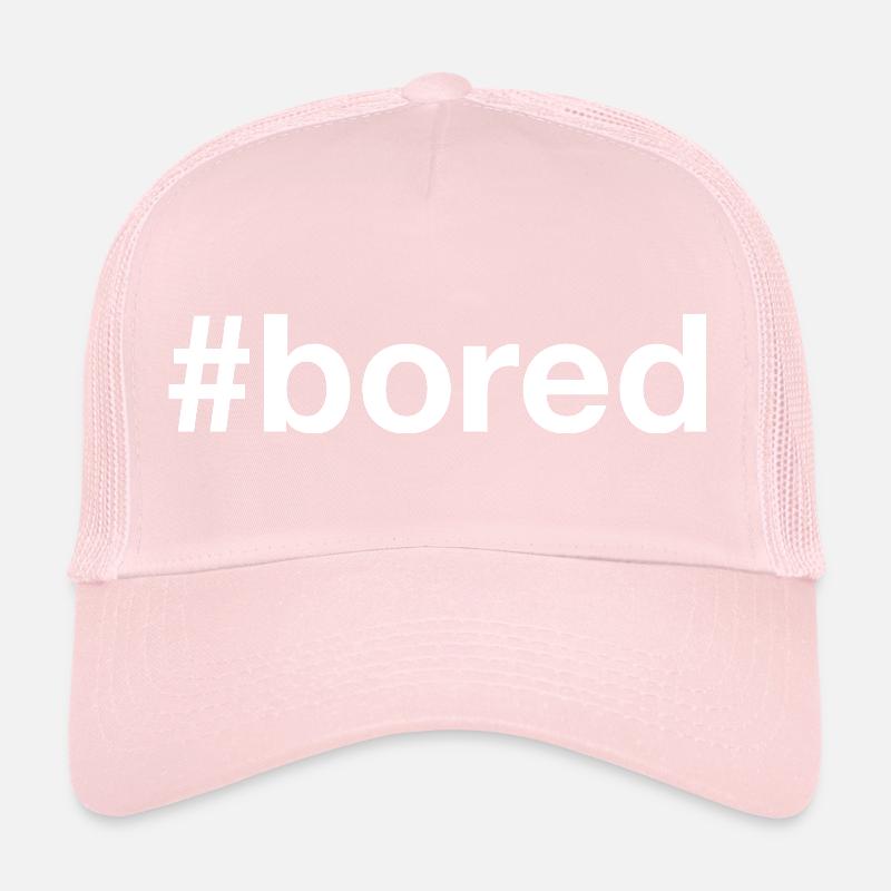BORED Langeweile Hashtag Trucker Cap